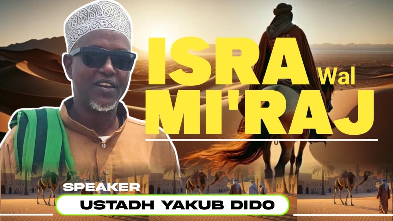ISRA WA MIRAJ: Safari ya kutoka Makka Hadi Jerusalem