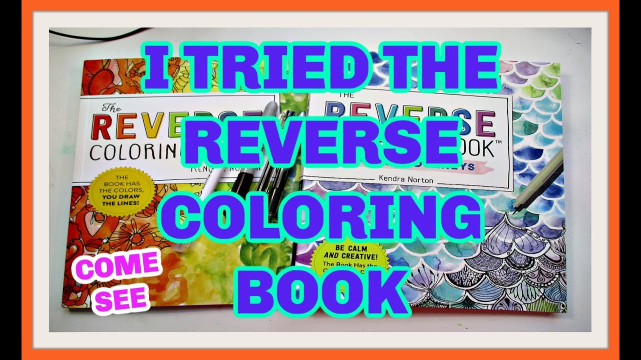 THIS WAS FUN! I TRIED THE REVERSE COLORING BOOK!