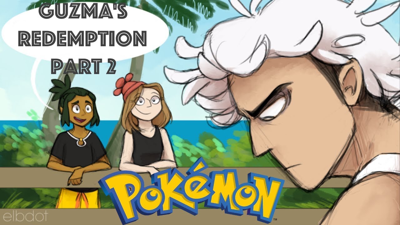 Pokemon Sun/Moon: Guzma's Redemption Part 2 - NBS
