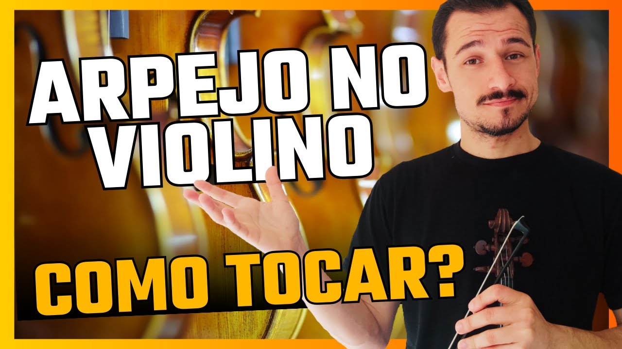 ARPEJOS COMO TOCAR NO VIOLINO | Ismael Sancon