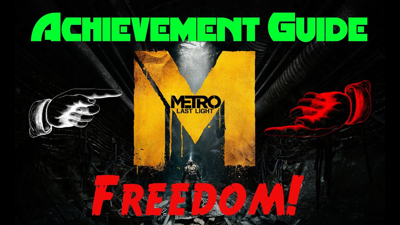 Metro: Last Light Achievement Guide 