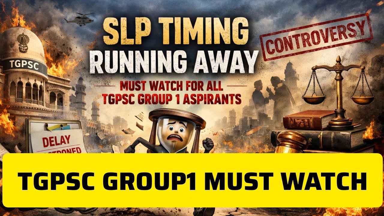MUST WATCH- TGPSC GROUP-1 ISSUE 