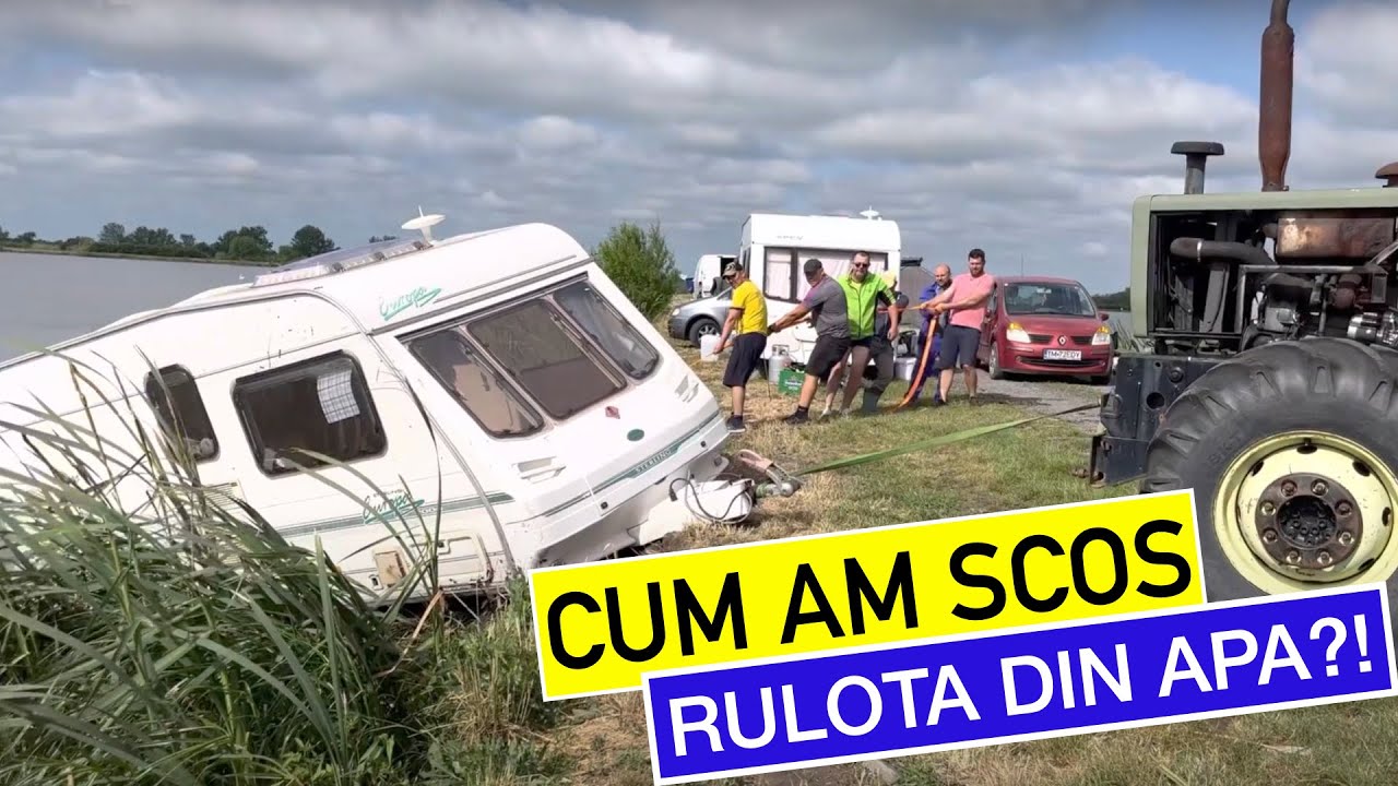 Operațiunea “Salvarea rulotei” din apa | Foisor pe malul opus