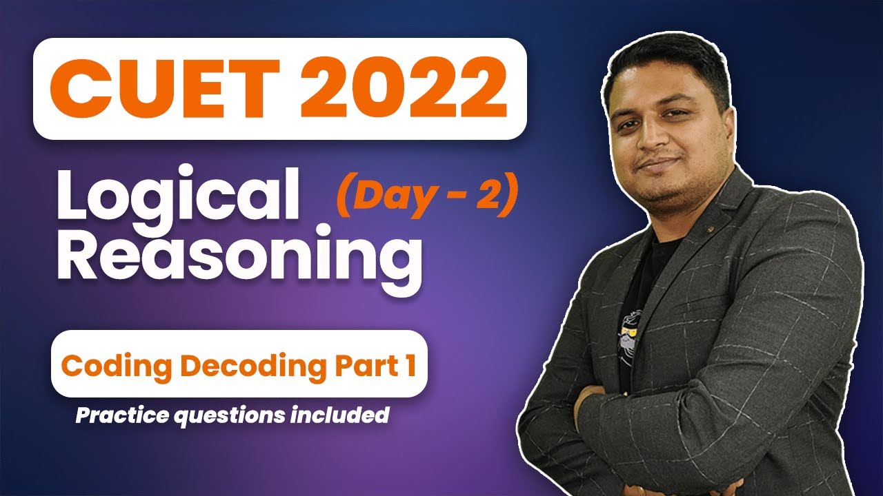 2. Coding Decoding Part 1 - FREE Classes for CUCET, IPMAT, DU JAT, etc. | Journey with educaptain