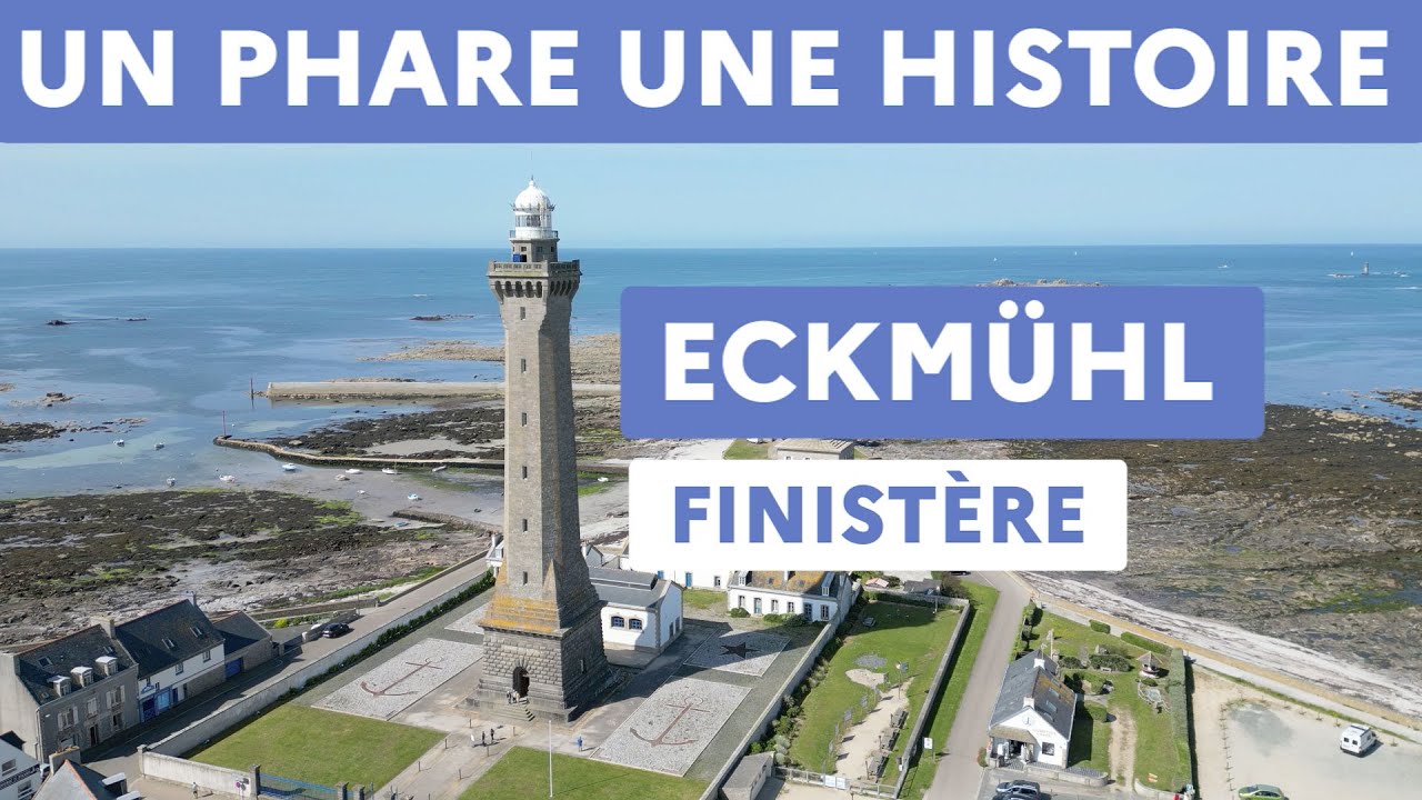 Un phare, une histoire - 01 Le phare d'Eckmühl en Bretagne