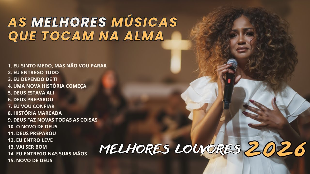 TOP Músicas Gospel MAIS TOCADAS Que Tocam na ALMA  Louvores Gospel 2026