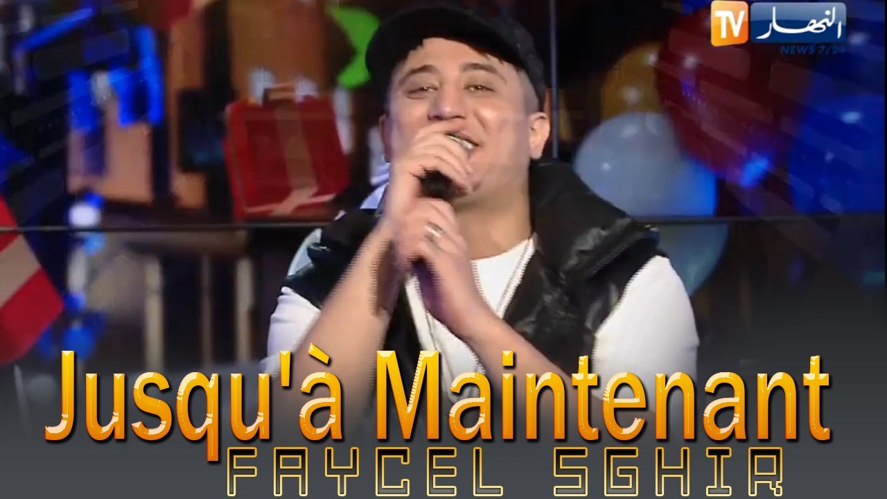 Faycel Sghir - Jusqu'à Maintenant (2025)
