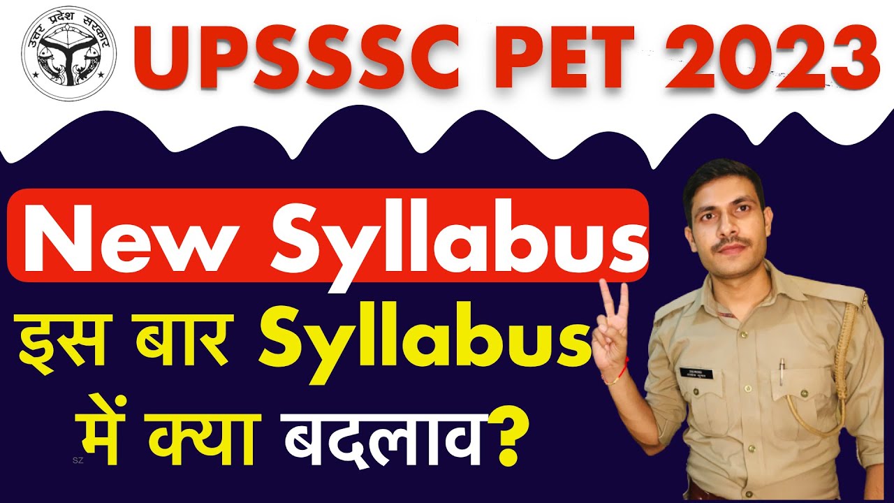 UPSSSC PET Syllabus 2023  | क्या इस बार बदल गया PET New Syllabus & Exam Pattern? UPSSSC PET Syllabus
