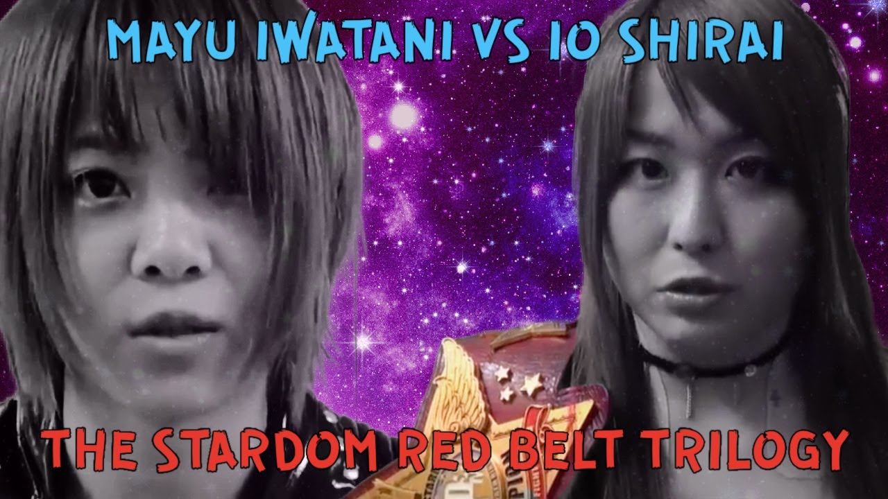 Mayu Iwatani vs Io Shirai Red Belt Trilogy
