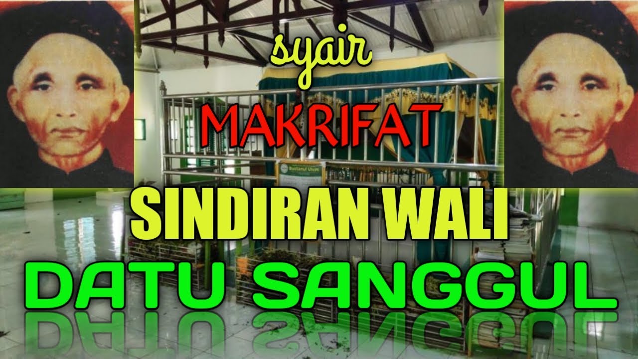 SYAIR MAKRIFAT | SINDIRAN WALI DATU SANGGUL