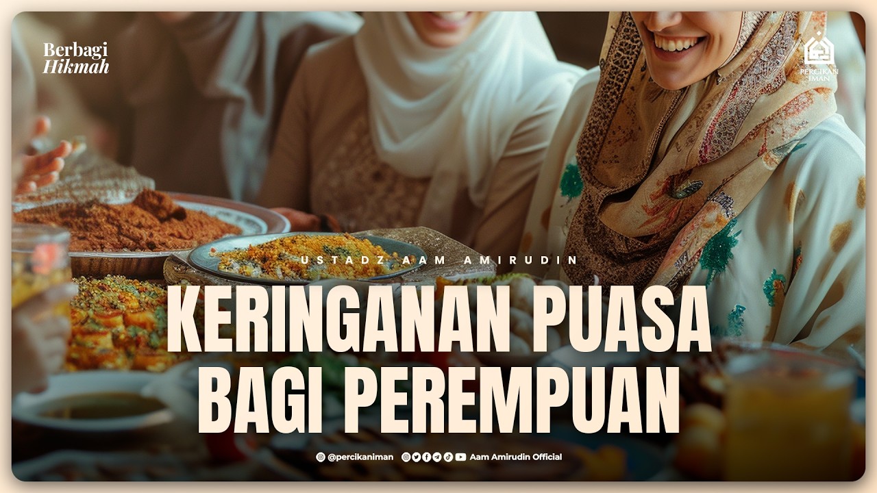 Keringanan Puasa Bagi Perempuan [Berbagi Hikmah]