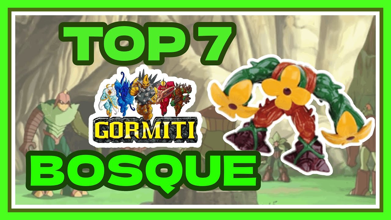 TOP 7: Mis GORMITI favoritos del BOSQUE
