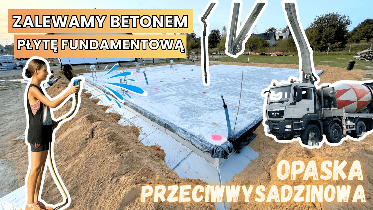 Stan zero &ndash; płyta fundamentowa (cz. 5) | Zalewanie płyty betonem i opaska przeciwwysadzinowa