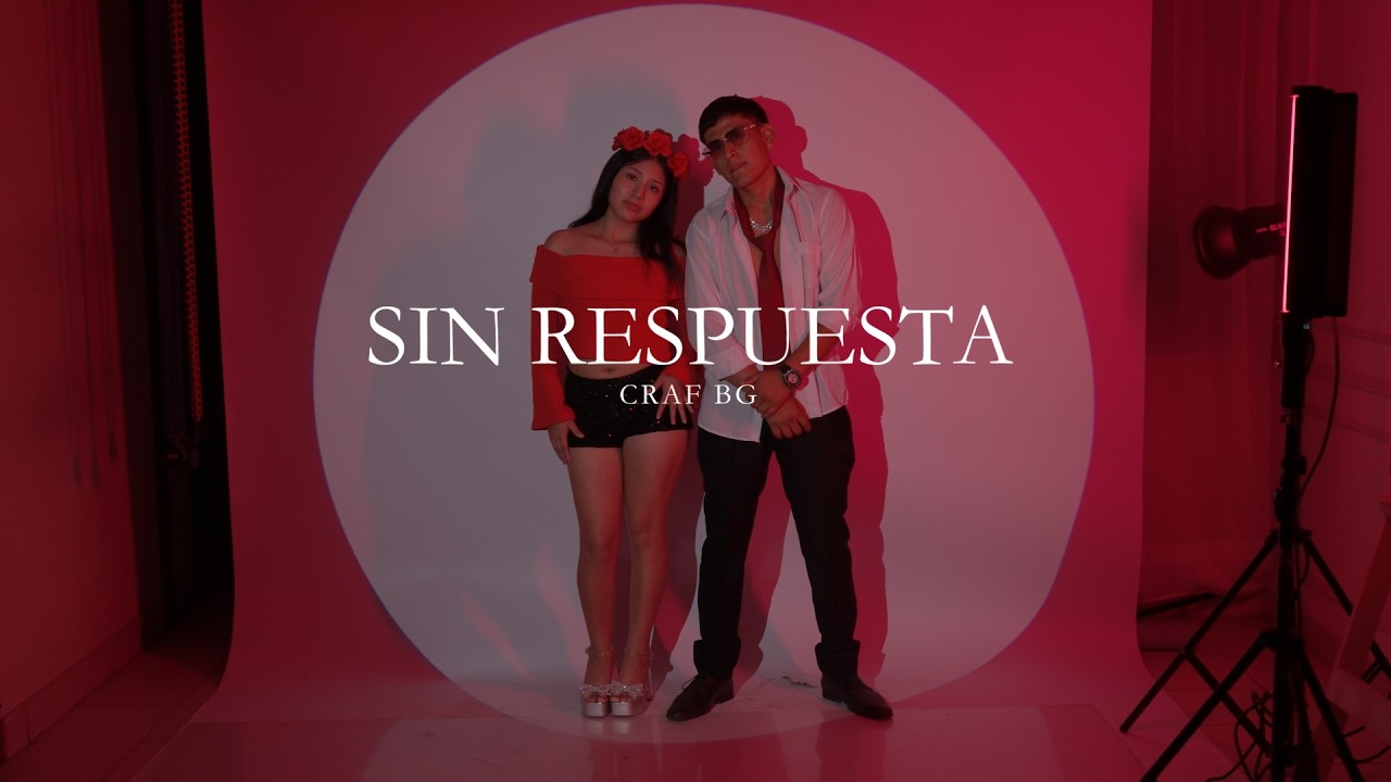 Craf BG - Sin Respuesta (Video Oficial)