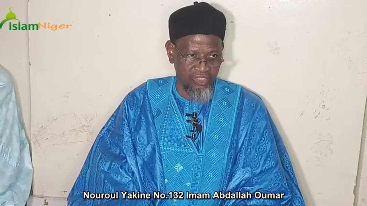 Nouroul Yakine No.132 Imam Abdallah Oumar