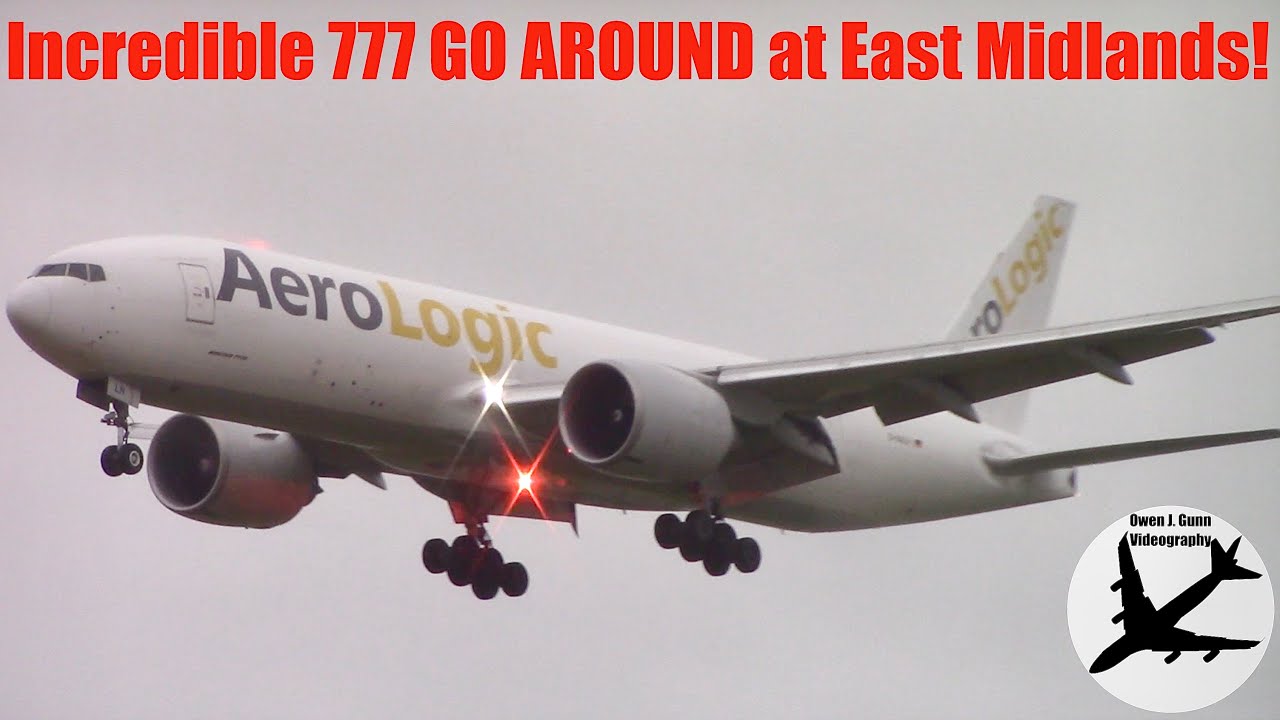 WIND, RAIN & GO AROUND | Incredible Aerologic 777 Aborted Landing at East Midlands | 11/06/2020
