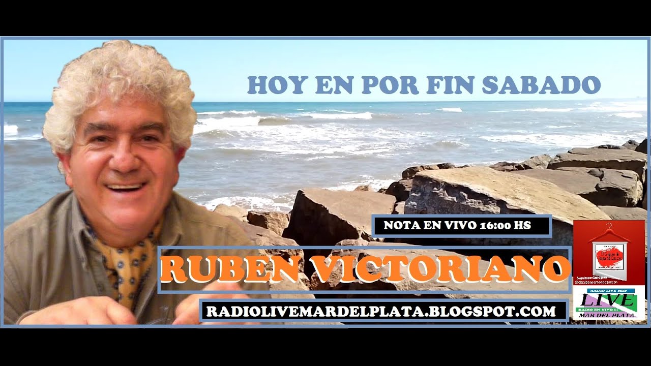 NOTA CON RUBEN VICTORIANO EN VIVO DESDE BS AS PARA POR FIN SABADO Y RADIO ON LINE LIVE MDP