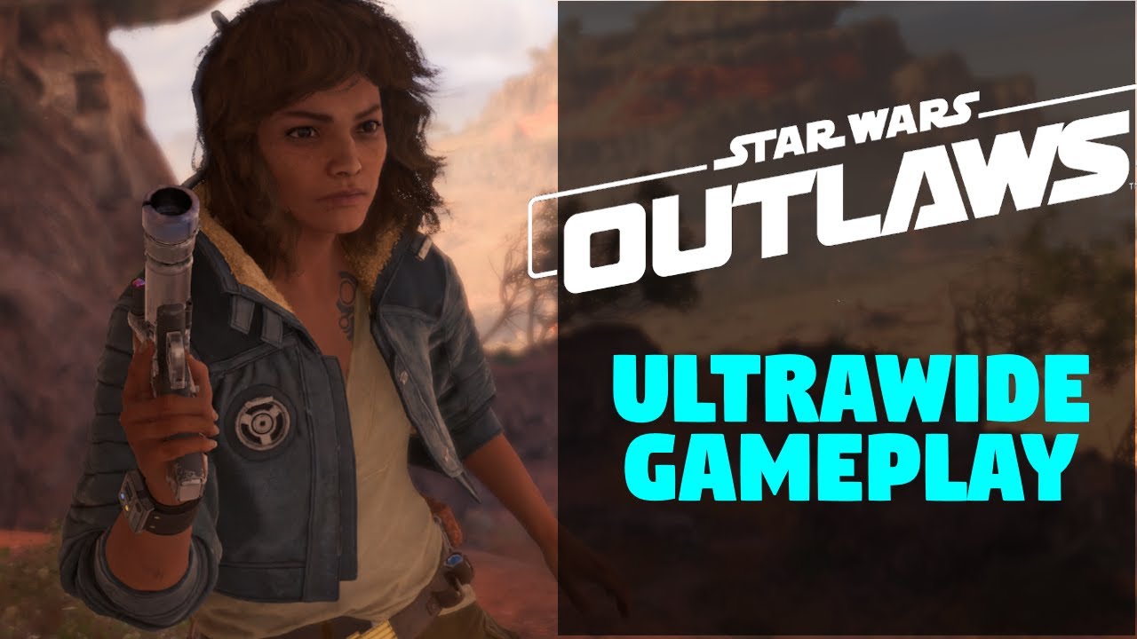 Star Wars Outlaws ► Ultrawide Gameplay / Support (3440x1440 | 21:9)