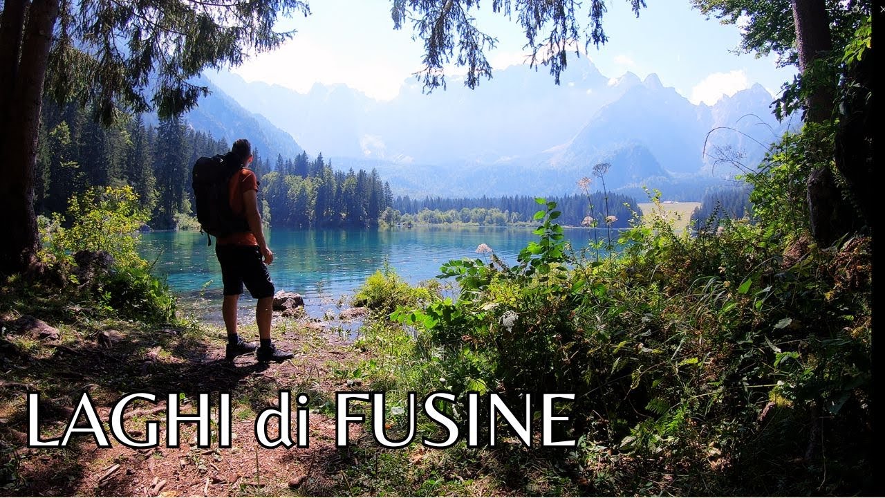 LAGHI di FUSINE: PARADISO nel CUORE delle ALPI! (UD)