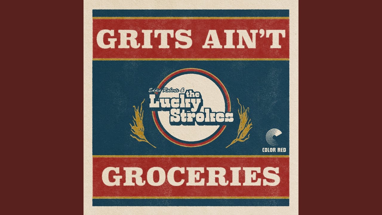Grits Ain't Groceries