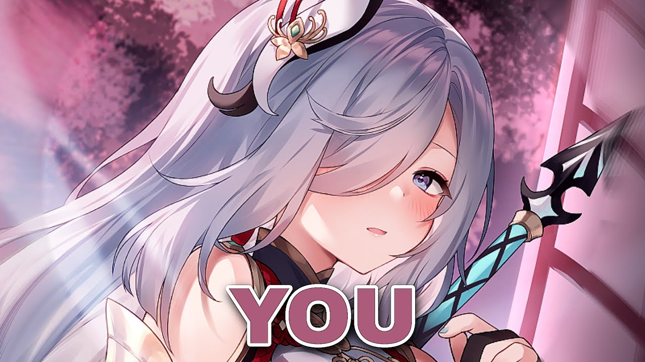 Nightcore - You (Lyrics)