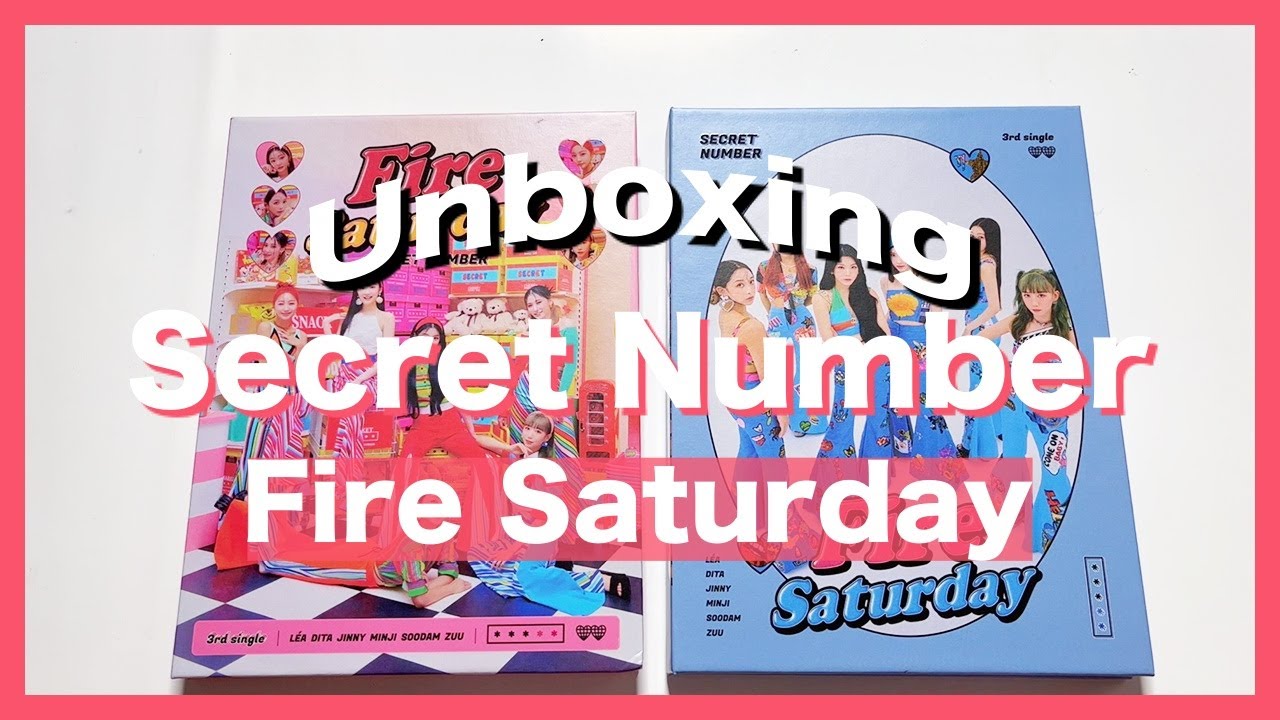 UNBOXING Secret Number (시크릿넘버) - Fire Saturday
