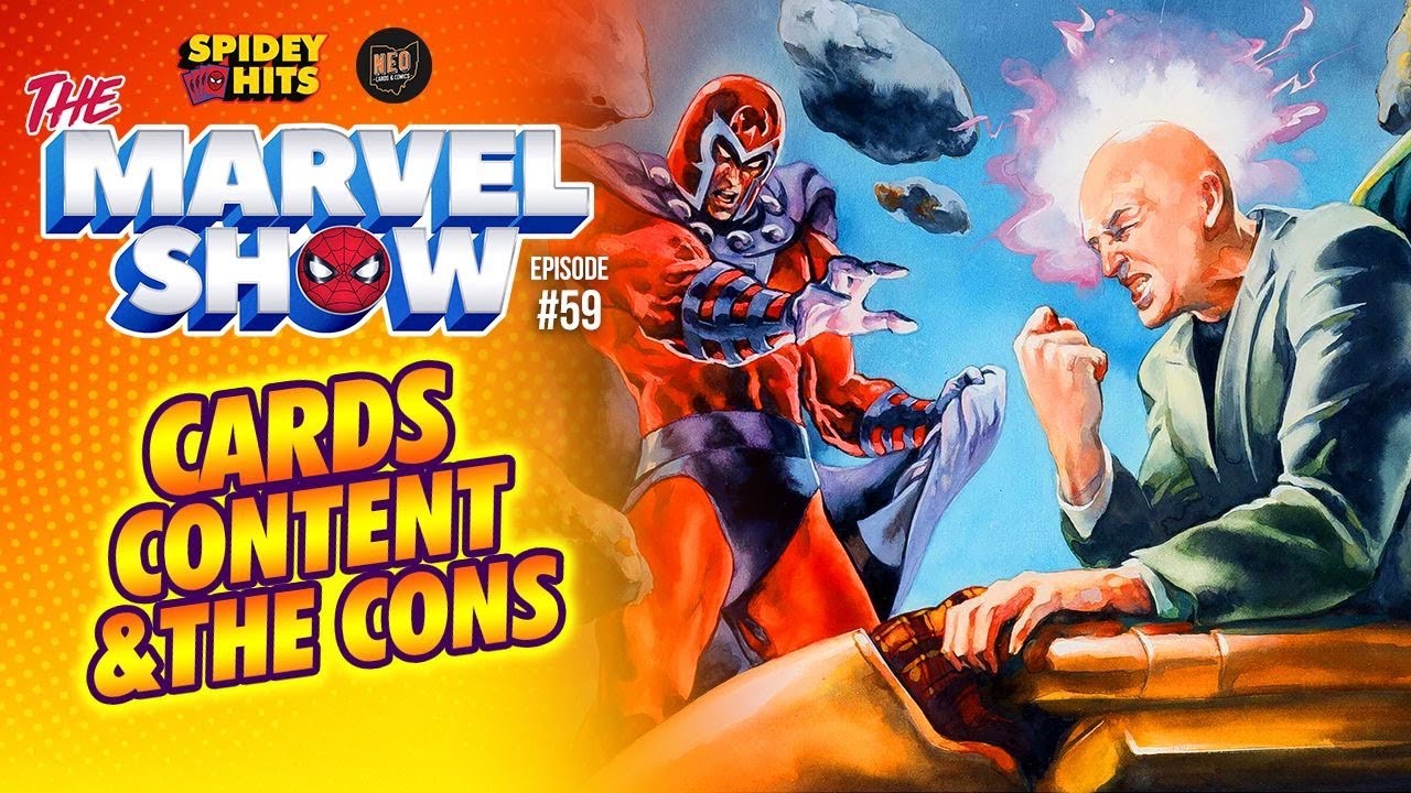 The Marvel Show | Eps 59 with Neo Cards and Comics
