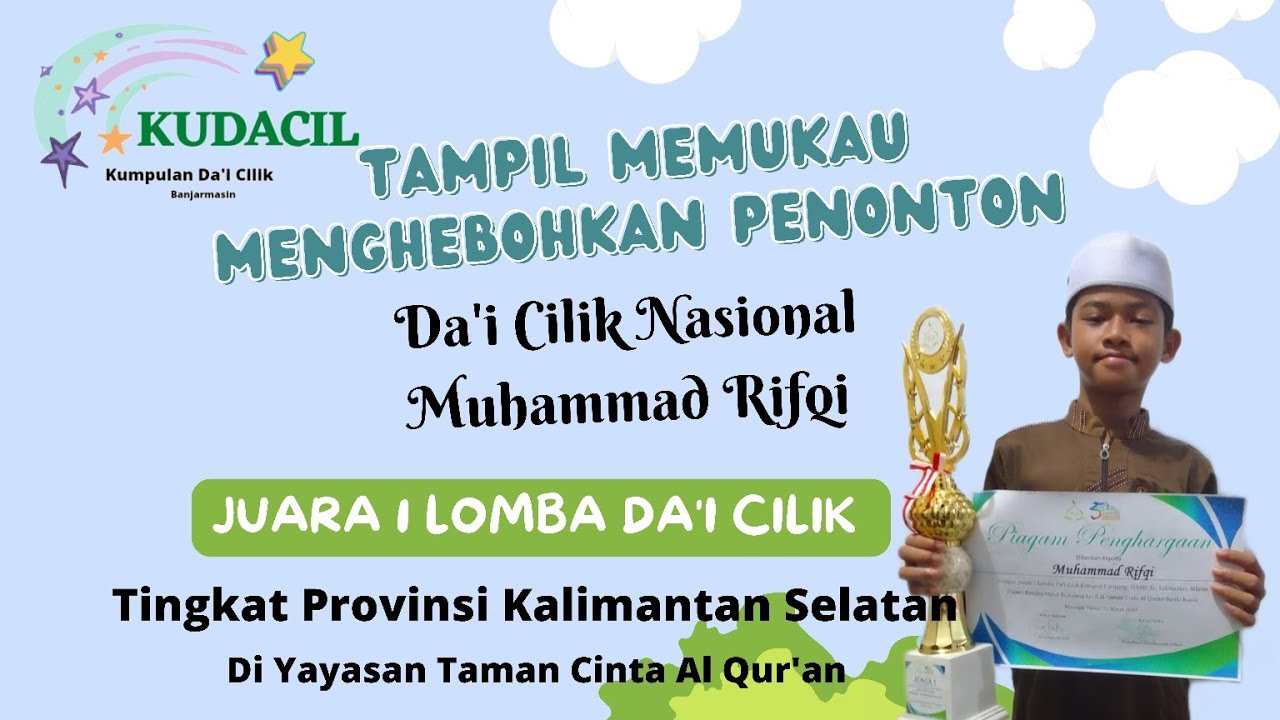 Muhammad Rifqi_Juara 1 Lomba Da'i Cilik tingkat Provinsi Kalimantan Selatan