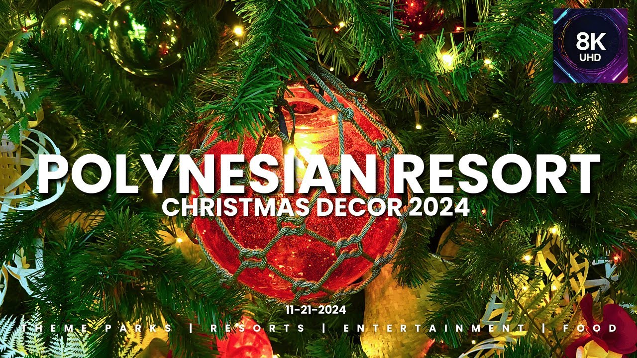 Disney's Polynesian Resort Christmas Decorations for 2024 8K