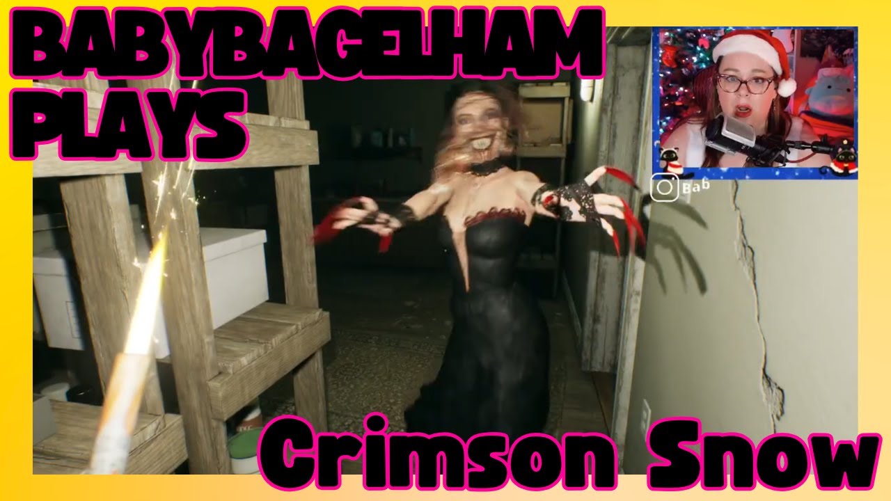 BabyBagelHam Plays: Crimson Snow