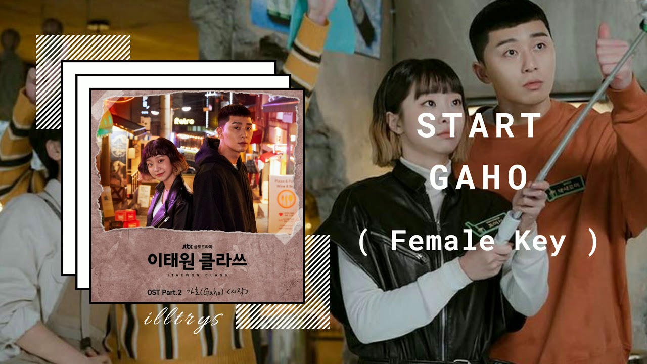 Gaho (가호) - Start 시작 (Itaewon Class OST Part 2) (Female Version)