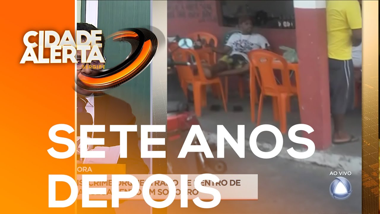 Crime orquestrado de dentro de presídio em Sergipe vai a julgamento em Socorro - Cidade Alerta