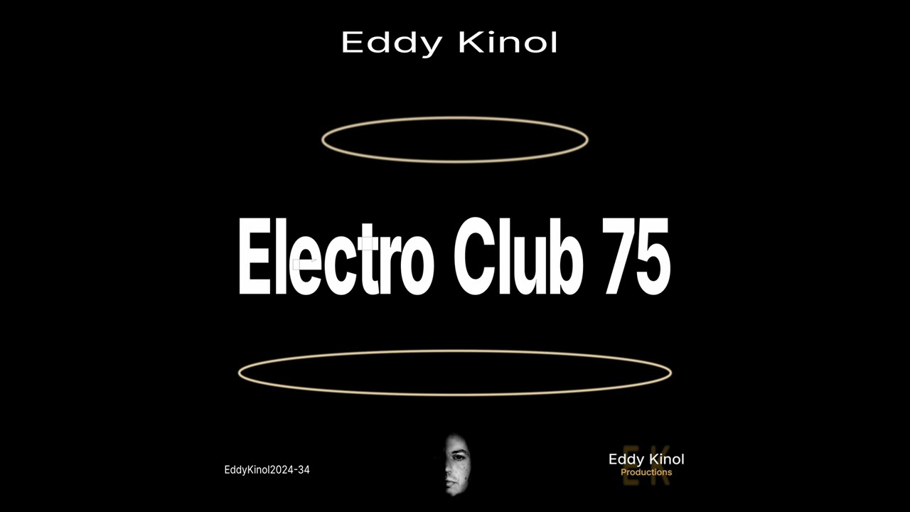 Eddy Kinol - Electro Club 75 (Original Mix)
