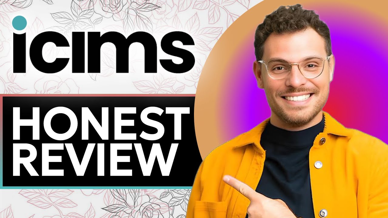 iCIMS HR Honest Review - Watch Before Using