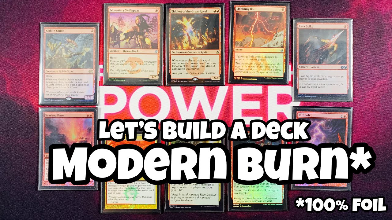 Modern BURN in FOIL - Let's BUILD A DECK Series // Magic the Gathering // Constructed // Modern