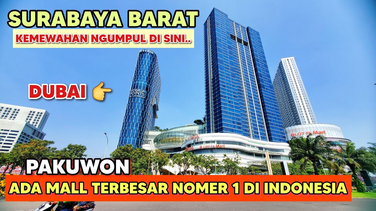 PAKUWON MALL  SURABAYA ‼️ TERBESAR NOMER 1 DI INDONESIA | KEMEWAHAN SURABAYA BARAT #pakuwonmall #ptc