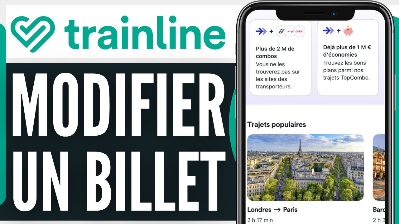 Comment Modifier Un Billet De Train Sur Trainline (Tres Facile)