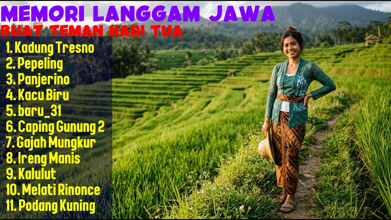 MEMORI LANGGAM JAWA CAMPURSARI KLASIK 📺 PALING INDAH BUAT TEMAN HARI TUA YANG PENUH KEDAMAIAN