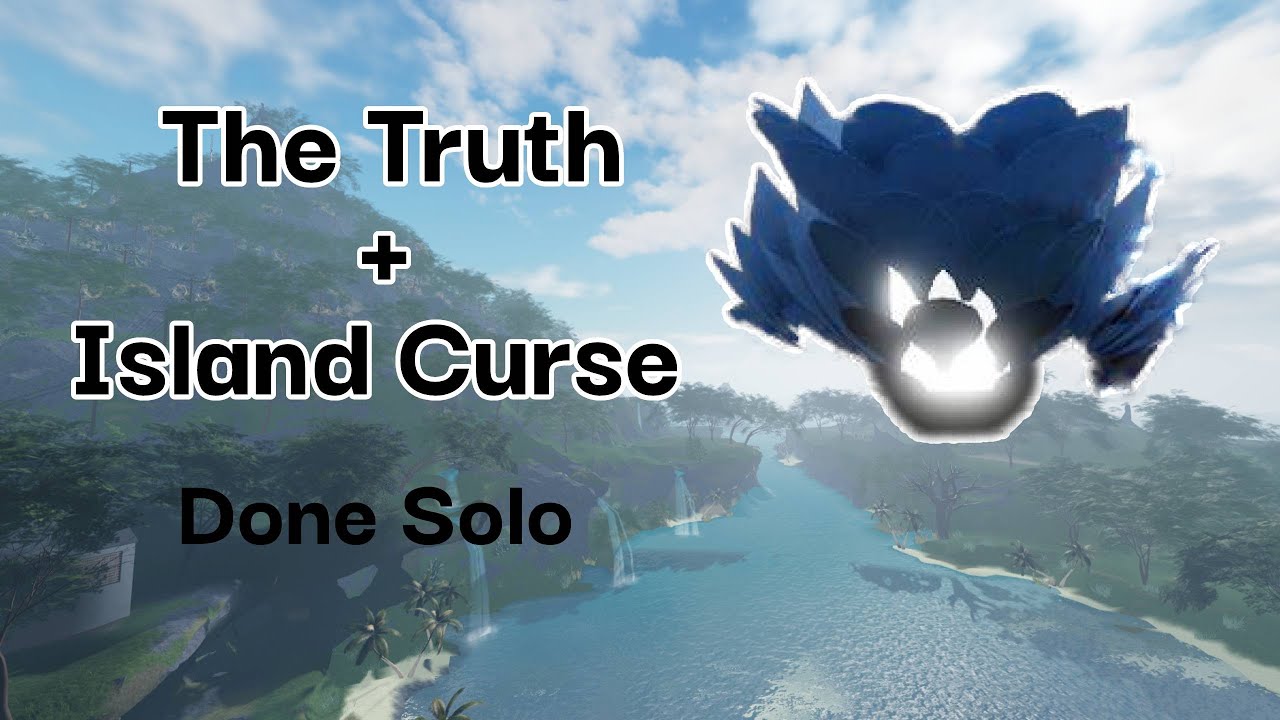 The Truth + Island Curse Done Solo | Roblox Isle