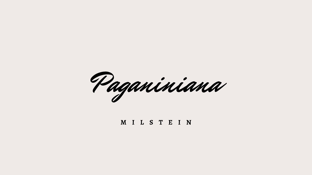 Jose Fraguas plays Milstein: Paganiniana