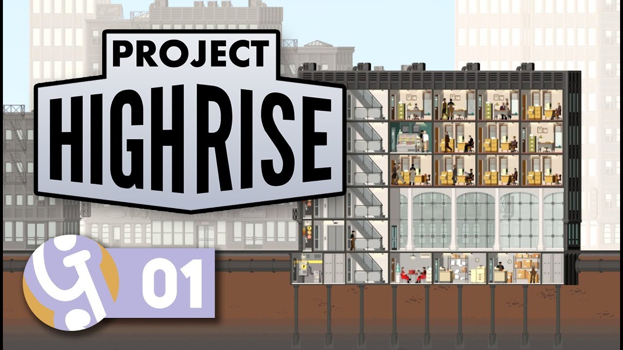 Flying Construction Workers | Let's Play Project Highrise #01