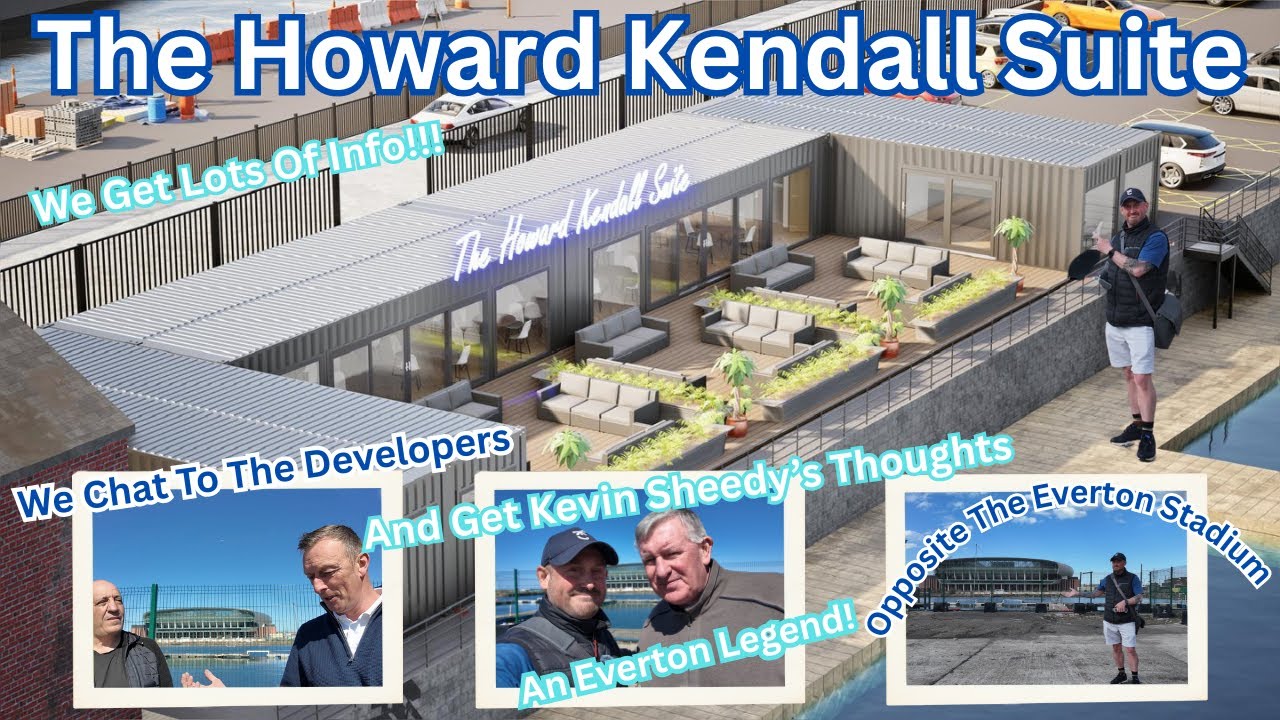 The Howard Kendall Suite Plans - Talking To The Developers & Everton Legend Kevin Sheedy!