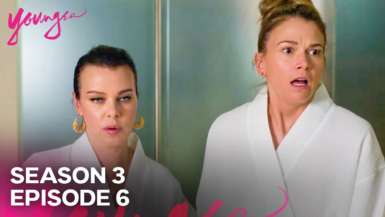 Younger - Season 3 Episode 6 | Full Episode