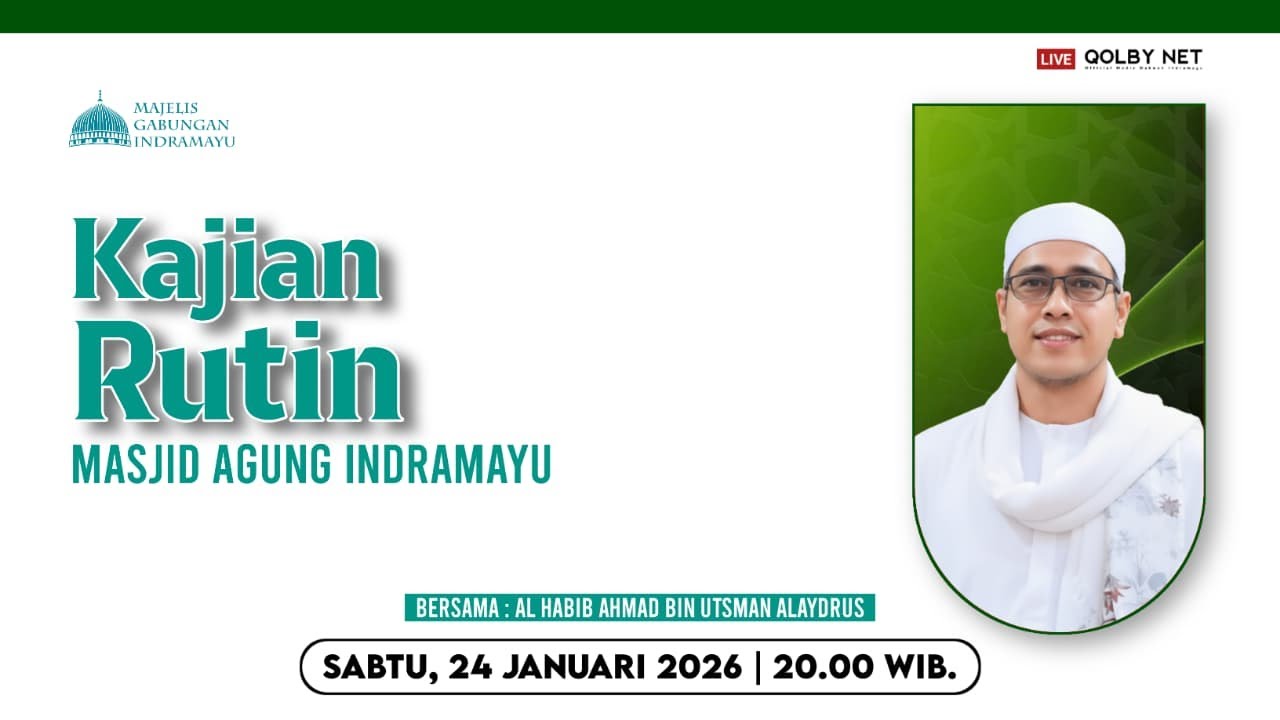 LIVE Kajian Rutin Masjid Agung Indramayu | Bersama Al Habib Ahmad Bin Utsman Alaydrus |  24 Jan 2026