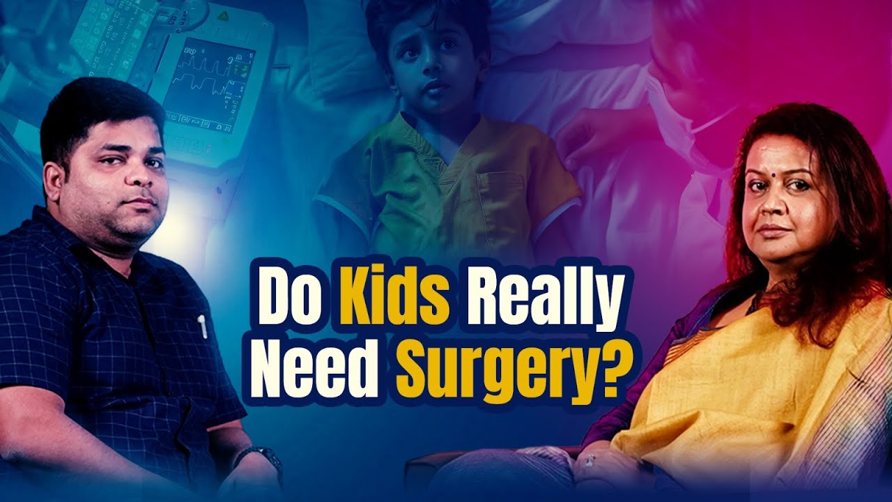 Episode 35- Do Kids Really Need Surgery?