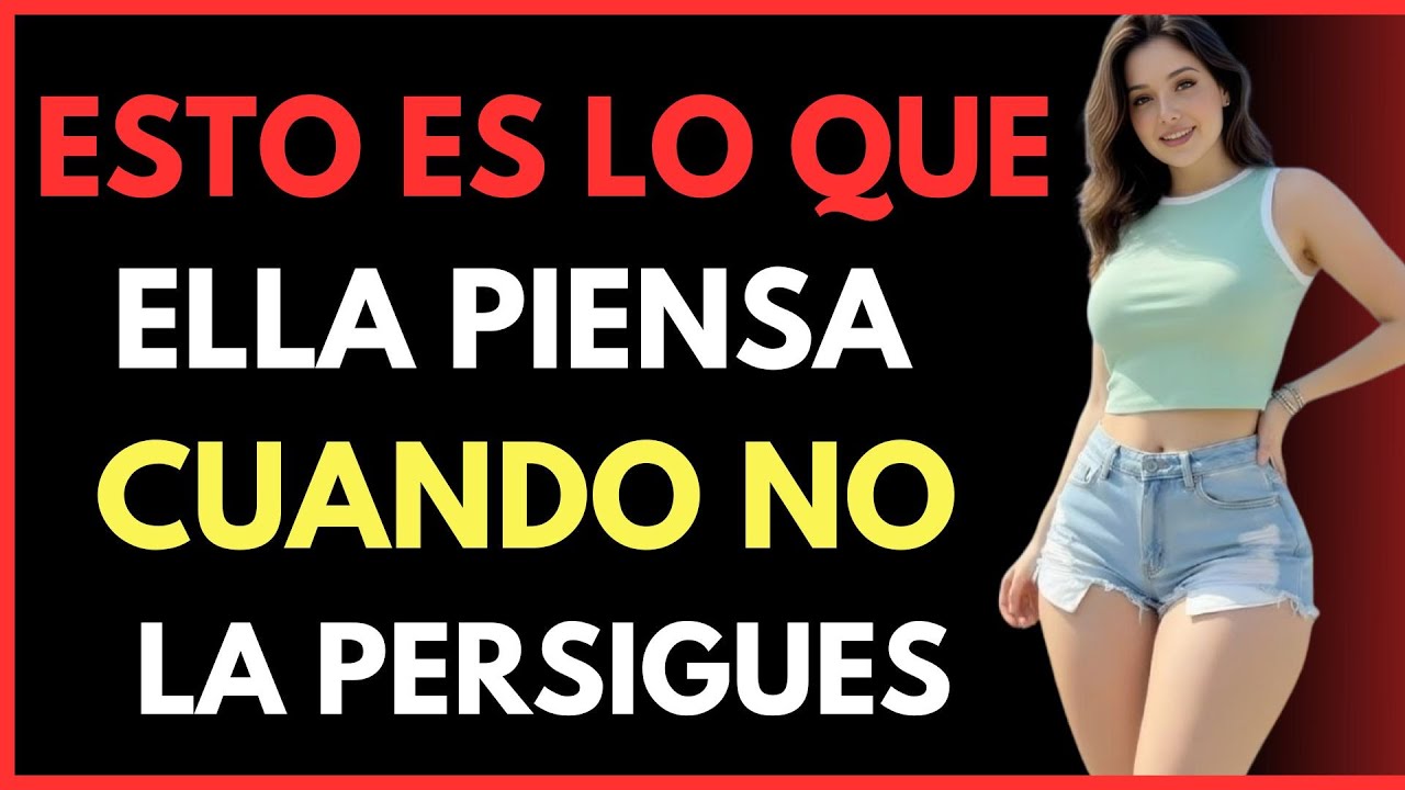 Esto es lo que Hace una Mujer Cuando No la Persigues (Psicología Femenina)