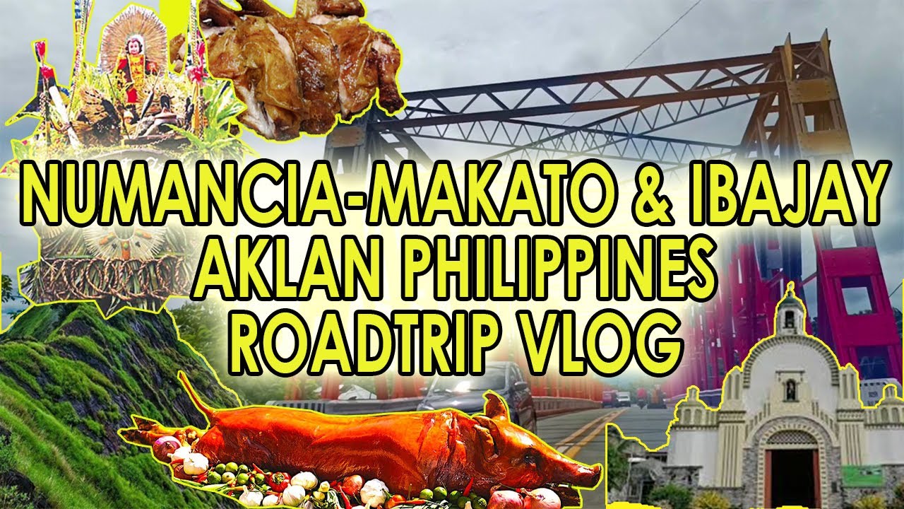 NUMANCIA-MAKATO & IBAJAY SURPRISING ROADTRIP VLOG AKLAN,PHILIPPINES