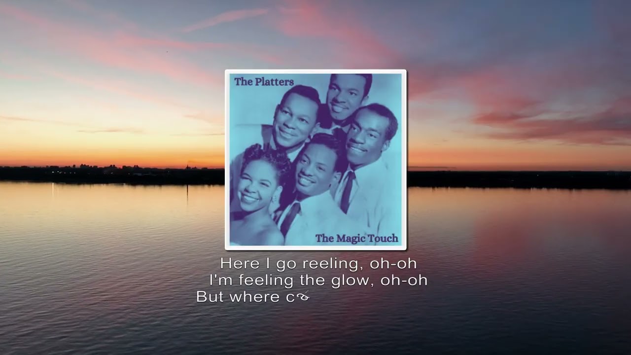 DJI Mavic 3 The Platters – (You’ve Got) The magic touch lyrics