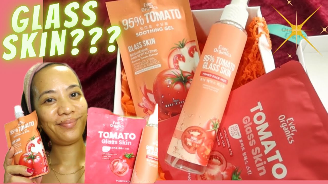 КАК ДОБИТЬСЯ ИДЕАЛЬНОГО СТЕКЛЯННОГО ВИДА КОЖИ с помощью средств Ever Organics Tomato Glass Skin |...