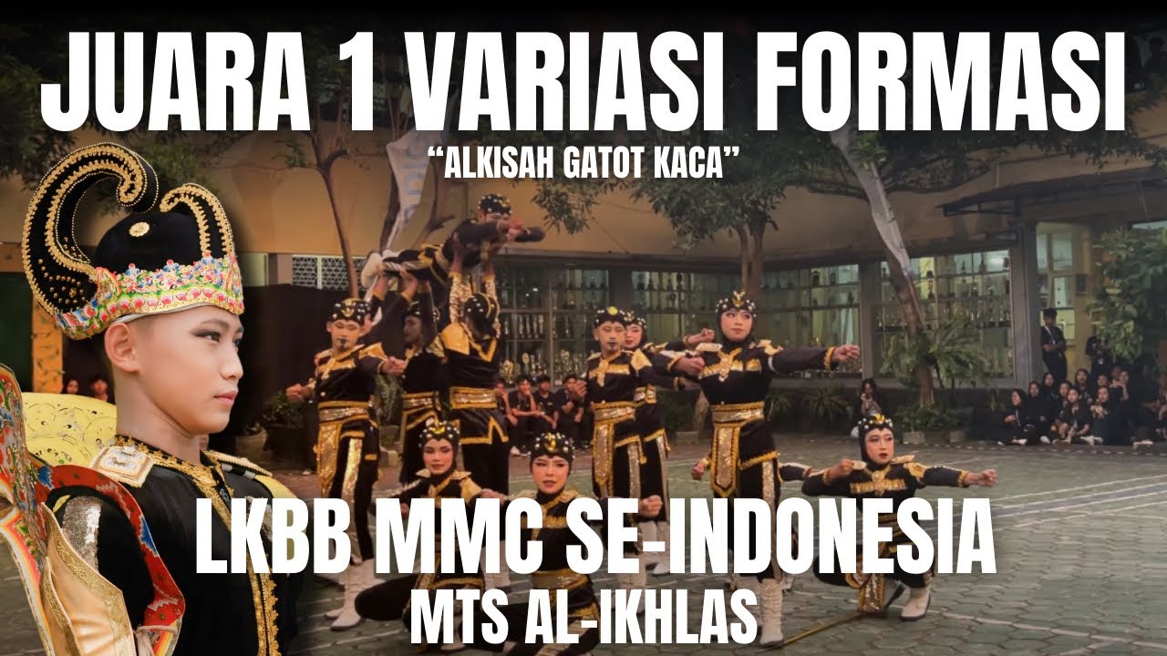 MERINDING...‼️ JUARA 1 VARIASI FORMASI TERBAIK MTS AL-IKHLAS - LKBB MMC SMAN 4 KOTA BOGOR